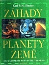 Záhady planety Země: encyklopedie nevysvětlitelného