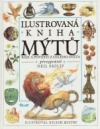 Ilustrovaná kniha mýtů
