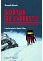 Doktor na Everestu - Boj o život v extrémních podmínkách