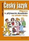 Český jazyk - Příprava k příjímacím zkouškám na střední školy