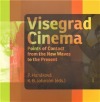 Visegrad Cinema: Points of Contact From the New Waves to the Present