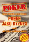 Poker jako byznys aneb jak hrát a vydělávat