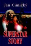 Superstar story