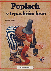 Poplach v trpasličím lese