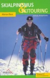 Skialpinismus a skitouring