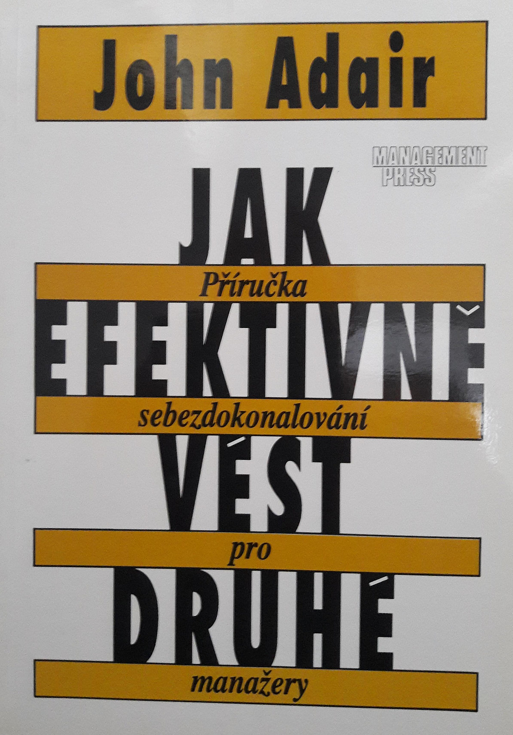 Jak efektivně vést druhé