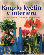 Kouzlo květin v interiéru