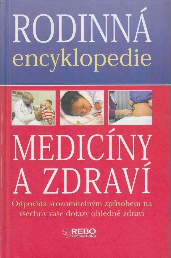 Rodinná encyklopedie medicíny a zdraví