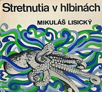 Stretnutia v hlbinách