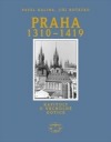Praha 1310–1419