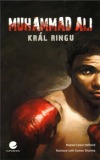 Muhammad Ali: král ringu