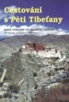 Cestování s Pěti Tibeťany