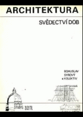 Architektura - svědectví dob