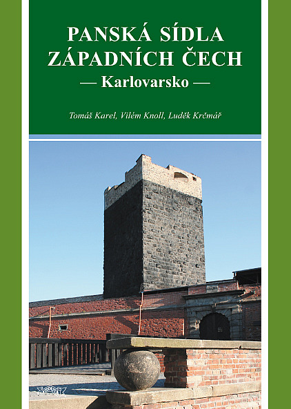 Panská sídla západních Čech: Karlovarsko