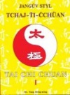 Jangův styl Tchaj-ťi-čchüan I.