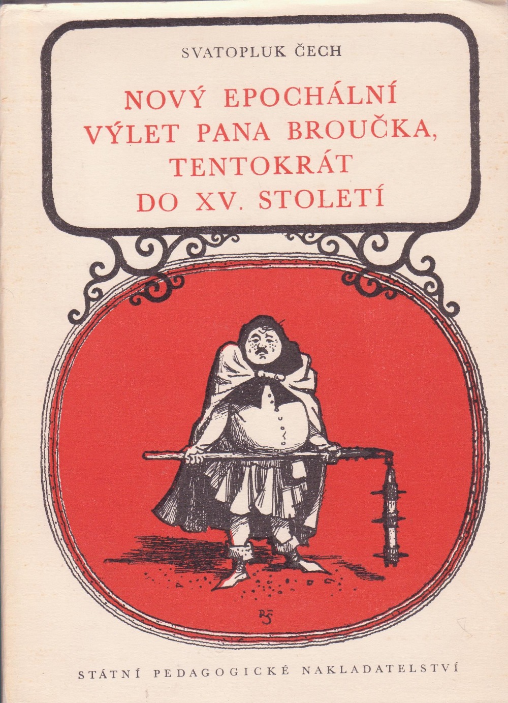 Nový epochální výlet pana Broučka tentokrát do XV. století