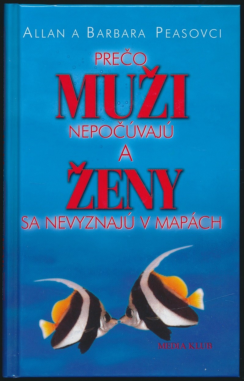 Prečo muži nepočúvajú a ženy sa nevyznajú v mapách