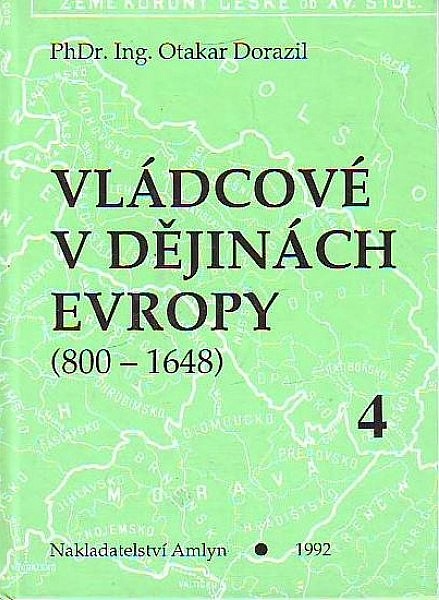 Vládcové v dějinách Evropy 4