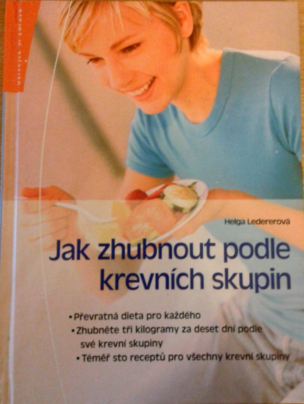 Jak zhubnout podle krevních skupin