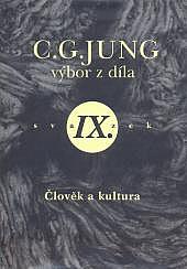 Výbor z díla IX. - Člověk a kultura