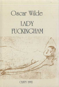 Lady Fuckingham / La Rose d'Amour