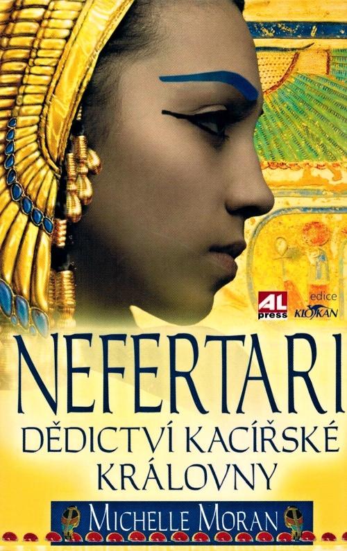 Nefertari - dědictví kacířské královny