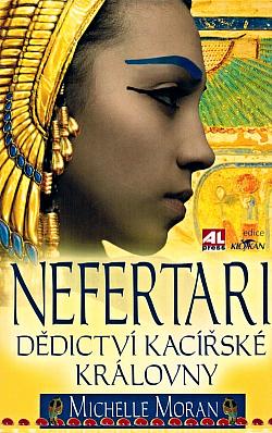 Nefertari - dědictví kacířské královny