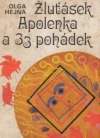 Žluťásek Apolenka a 33 pohádek