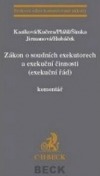 Zákon o soudních exekutorech a exekuční činnosti (exekuční řád) - komentář