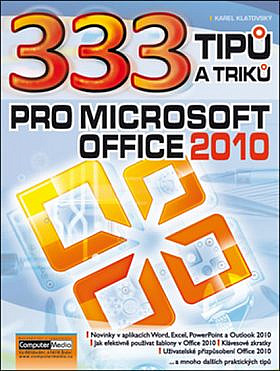 333 tipů a triků pro MS Office 2010