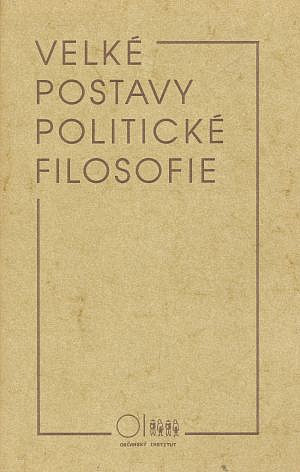 Velké postavy politické filosofie