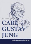 C. G. Jung aneb Zkušenost s božstvím