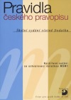 Pravidla českého pravopisu - Školní vydání včetně dodatku