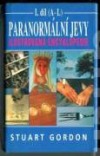 Paranormální jevy – Ilustrovaná encyklopedie I.díl