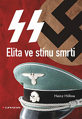 SS - Elita ve stínu smrti