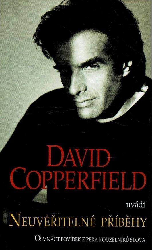 David Copperfield uvádí Neuvěřitelné příběhy