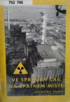Ve správný čas na špatném místě aneb Prožil jsem černobylskou havárii