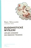 Buddhistické myšlení: Úplné uvedení do indické tradice