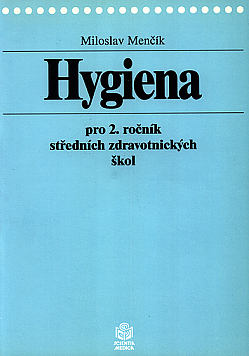 Hygiena: pro 2. ročník středních zdravotnických škol