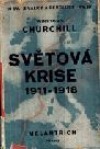 Světová krise 1911–1918. Kniha I. 1911–1914