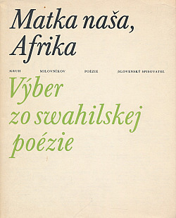 Matka naša, Afrika: Výber zo swahilskej poézie