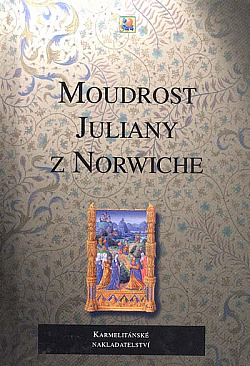 Moudrost Juliany z Norwiche