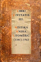 Městská kniha Litoměřic (1341)-1562