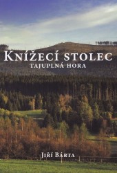 Knížecí stolec : tajuplná hora