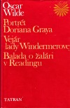 Portrét Doriana Graya, Vejár lady Windermerovej, Balada o žalári v Readingu