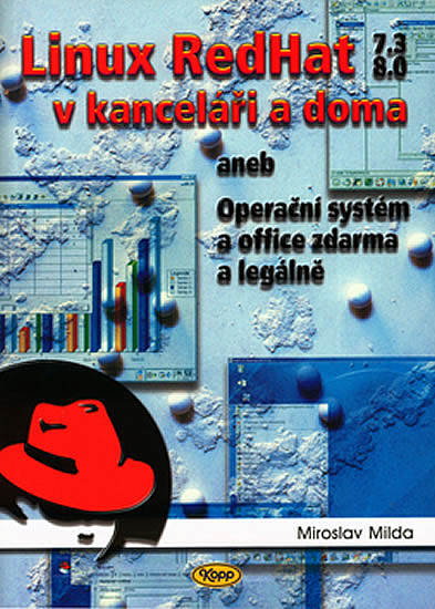 Linux RedHat v kanceláři a doma aneb Operační systém a office zdarma a legálně