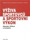 Výživa sportovců a sportovní výkon