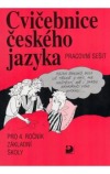 Cvičebnice českého jazyky pro 4.ročník základní školy - Pracovní sešit