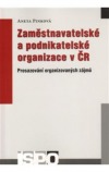 Zaměstnavatelské a podnikatelské organizace v ČR