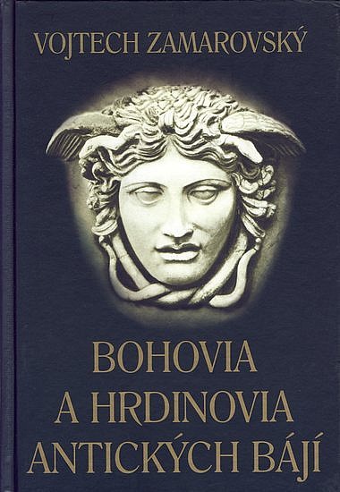 Bohovia a hrdinovia antických bájí